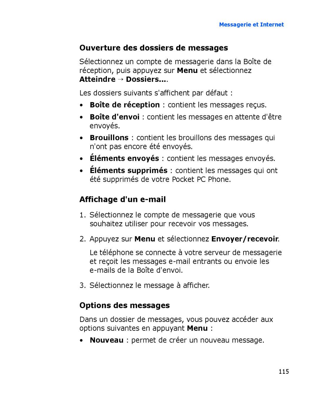 Samsung SGH-I780ZKAXEF, SGH-I780VRAXEF manual Ouverture des dossiers de messages, Affichage dun e-mail, Options des messages 