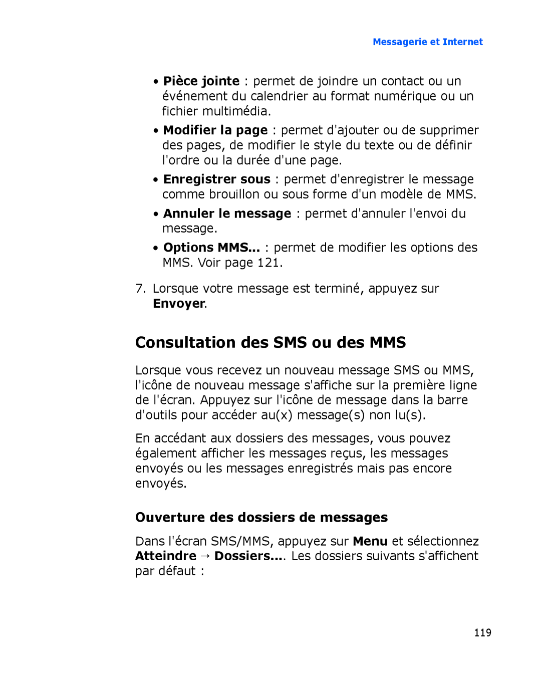 Samsung SGH-I780VRAXEF, SGH-I780ZKABOG, SGH-I780VRNSFR Consultation des SMS ou des MMS, Ouverture des dossiers de messages 