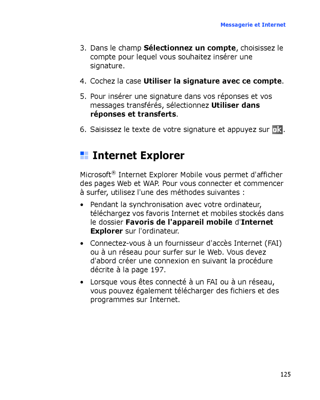 Samsung SGH-I780ZKNXEF, SGH-I780VRAXEF, SGH-I780ZKABOG, SGH-I780VRNSFR, SGH-I780ZKAFTM, SGH-I780VRASFR manual Internet Explorer 