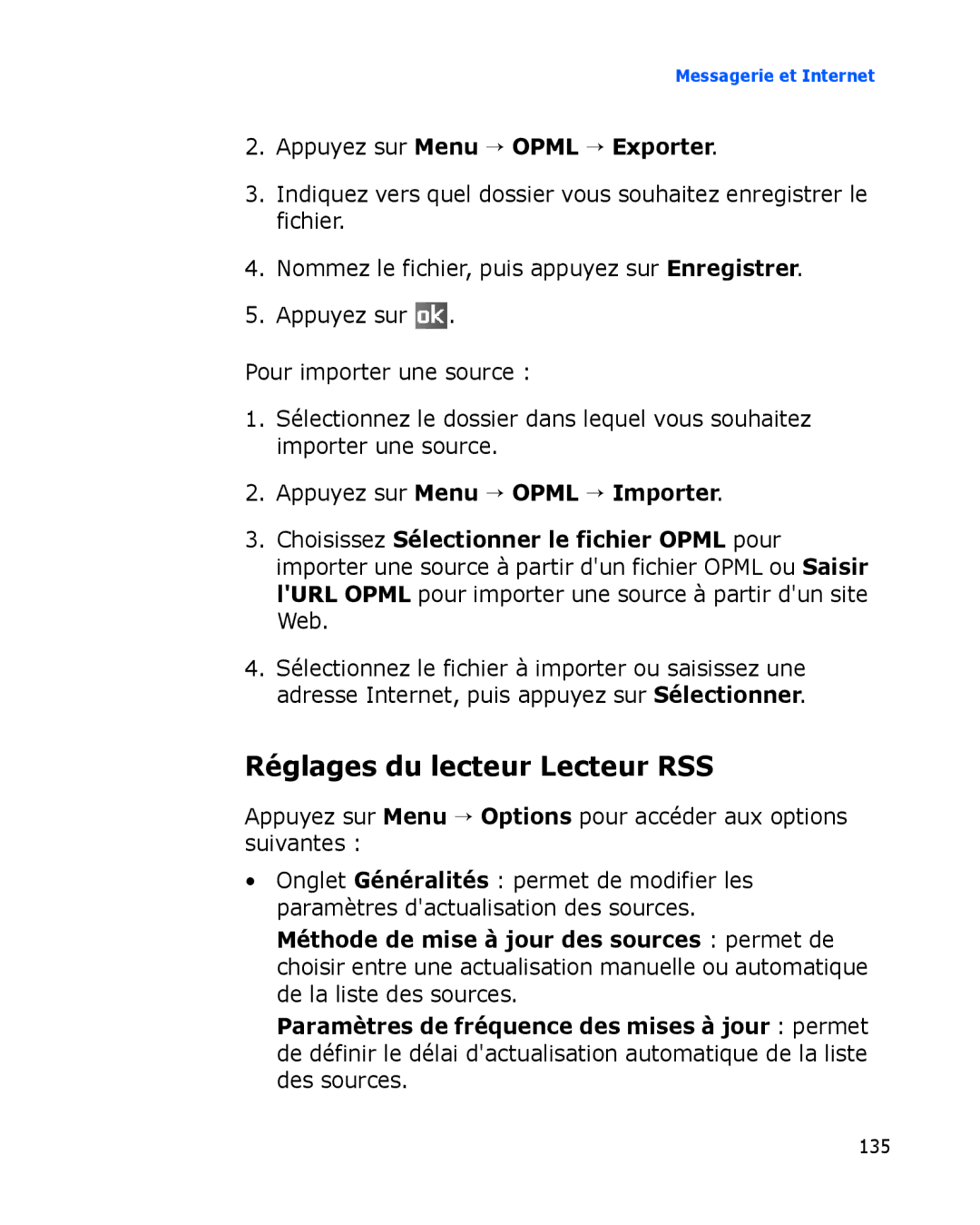 Samsung SGH-I780VRASFR, SGH-I780VRAXEF, SGH-I780ZKABOG Réglages du lecteur Lecteur RSS, Appuyez sur Menu → Opml → Exporter 