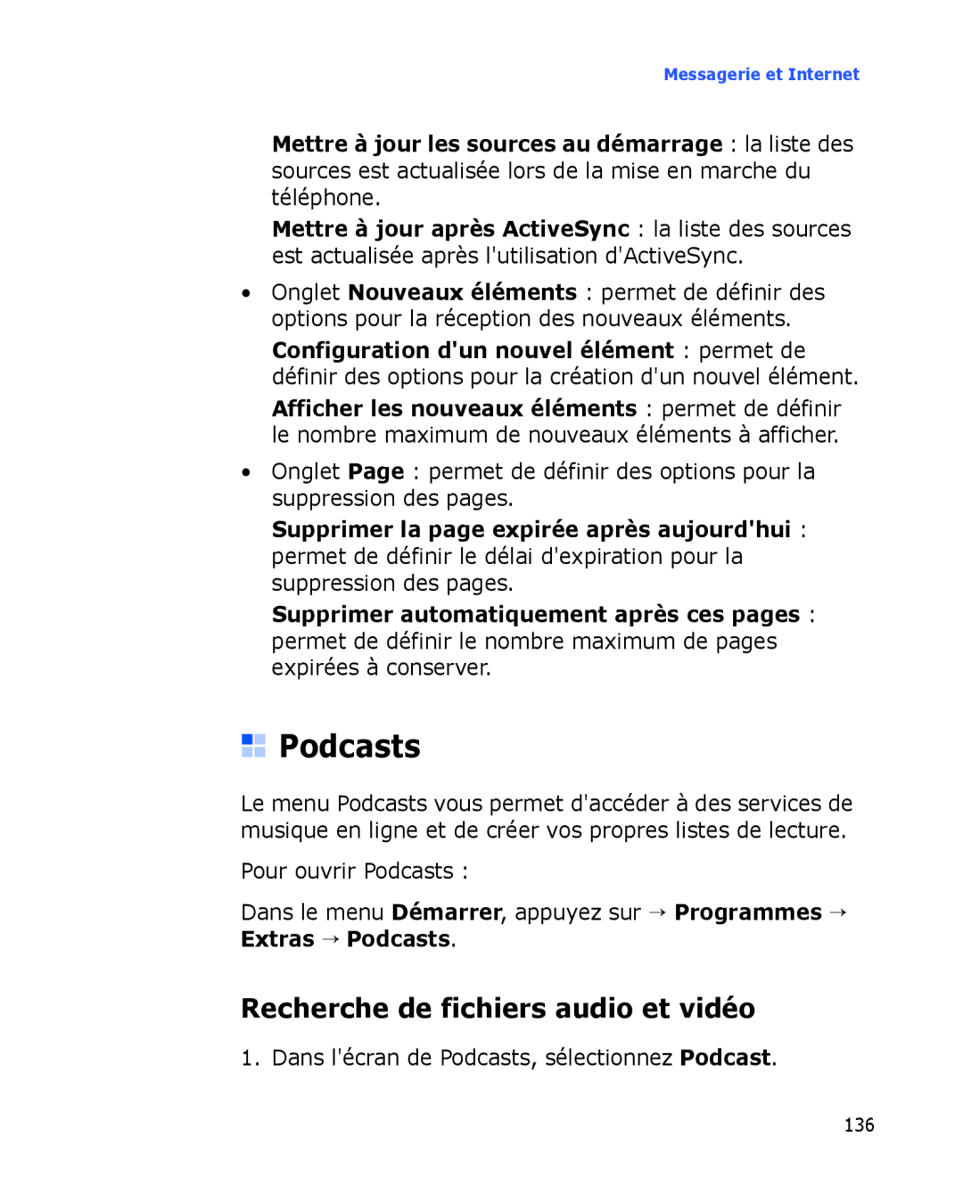 Samsung SGH-I780VRAFTM manual Recherche de fichiers audio et vidéo, Dans lécran de Podcasts, sélectionnez Podcast 