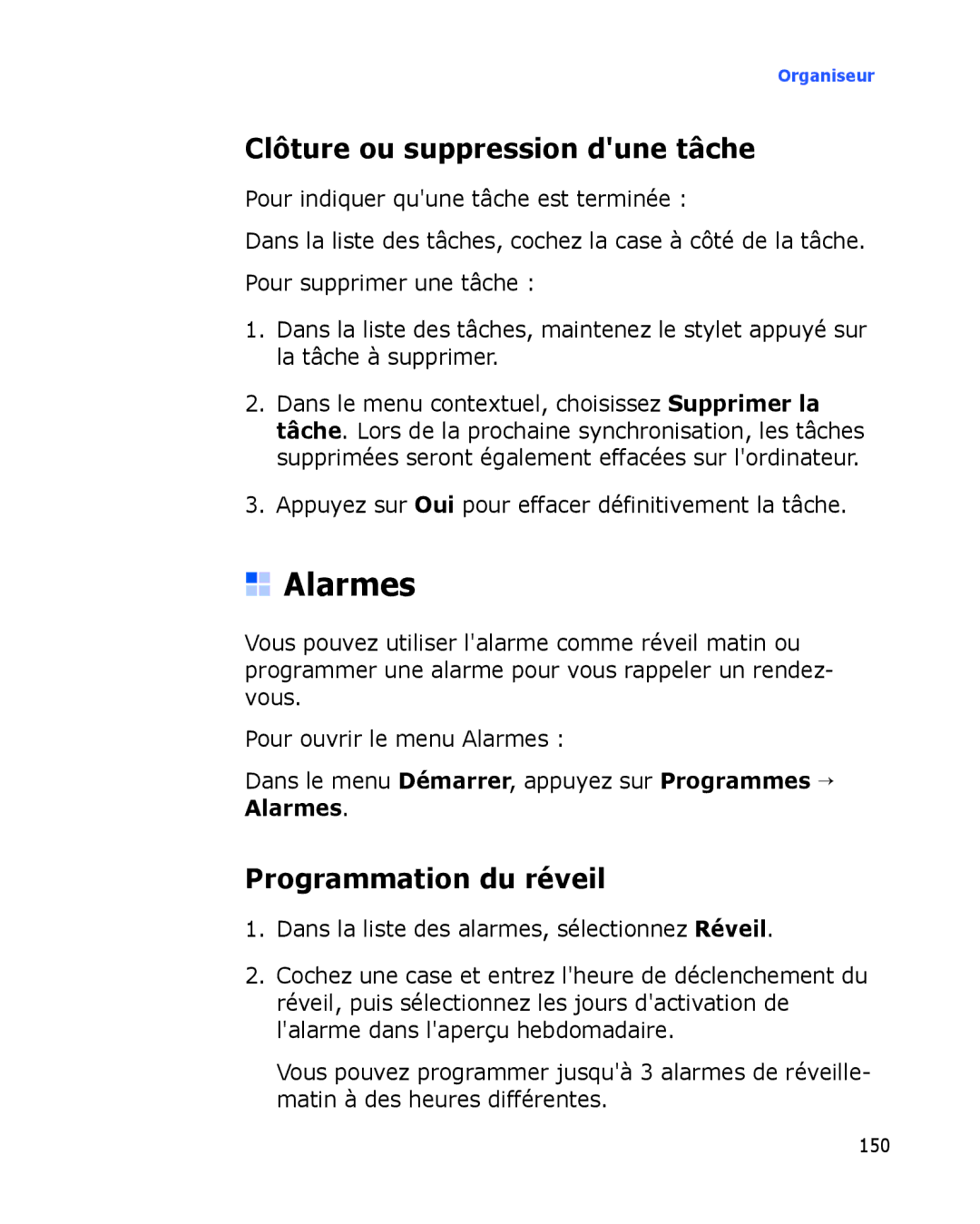 Samsung SGH-I780VRABOG, SGH-I780VRAXEF, SGH-I780ZKABOG Alarmes, Clôture ou suppression dune tâche, Programmation du réveil 