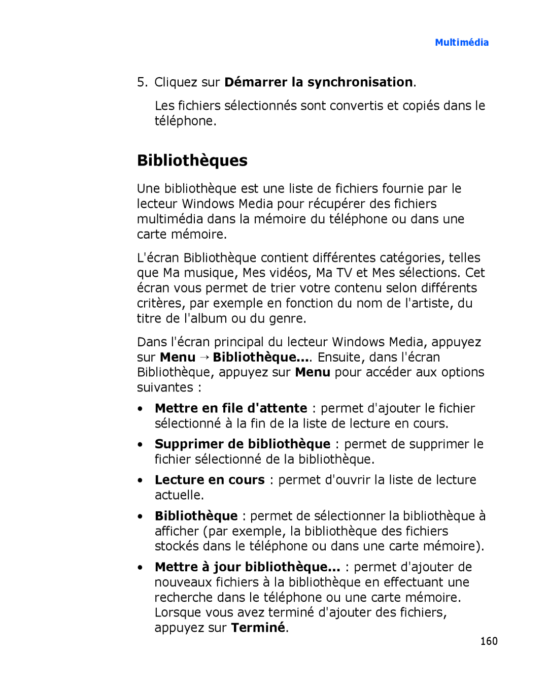 Samsung SGH-I780VRAFTM, SGH-I780VRAXEF, SGH-I780ZKABOG manual Bibliothèques, Cliquez sur Démarrer la synchronisation 