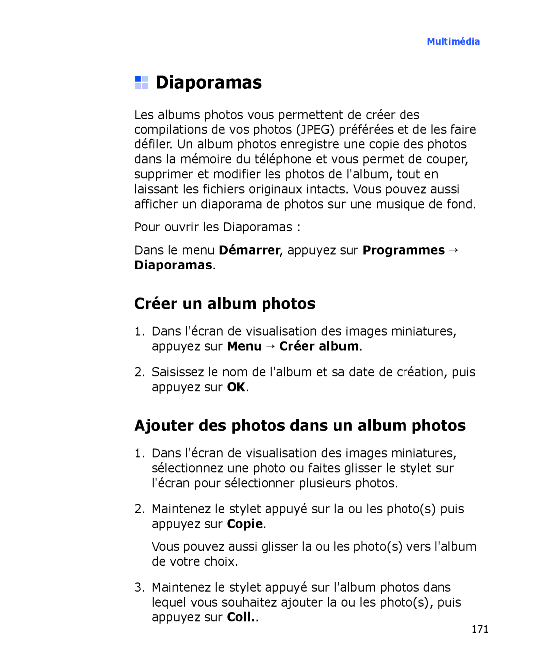 Samsung SGH-I780VRASFR, SGH-I780VRAXEF manual Diaporamas, Créer un album photos, Ajouter des photos dans un album photos 
