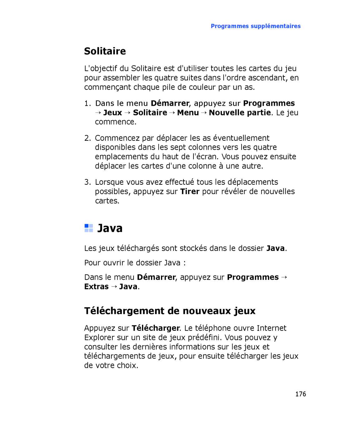 Samsung SGH-I780ZKASFR Java, Solitaire, Téléchargement de nouveaux jeux, Dans le menu Démarrer, appuyez sur Programmes 