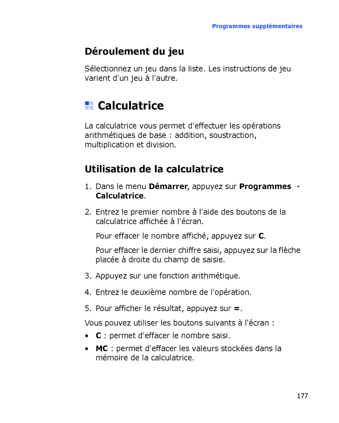 Samsung SGH-I780VRNXEF, SGH-I780VRAXEF, SGH-I780ZKABOG Calculatrice, Déroulement du jeu, Utilisation de la calculatrice 