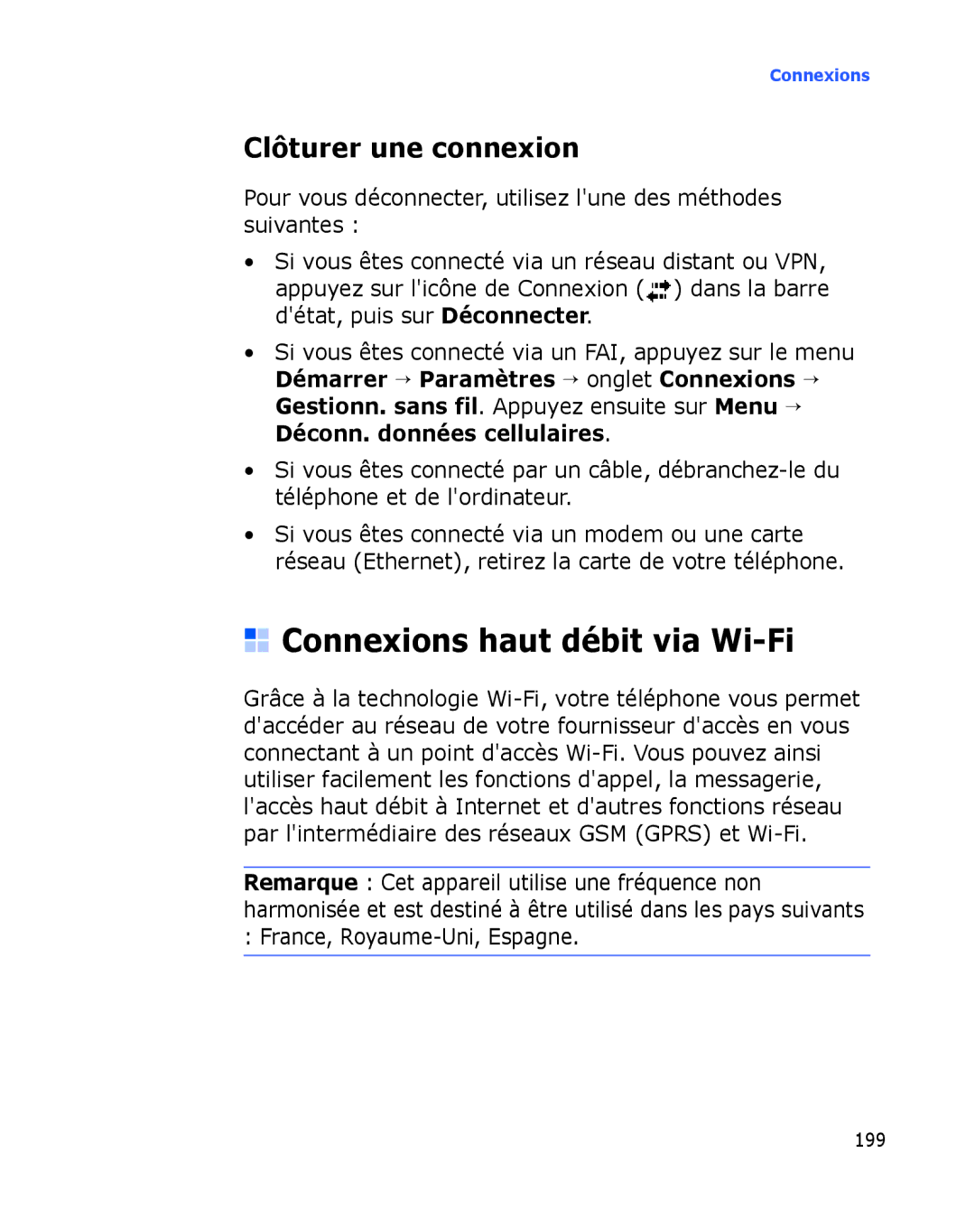 Samsung SGH-I780ZKAXEF, SGH-I780VRAXEF, SGH-I780ZKABOG manual Connexions haut débit via Wi-Fi, Clôturer une connexion 