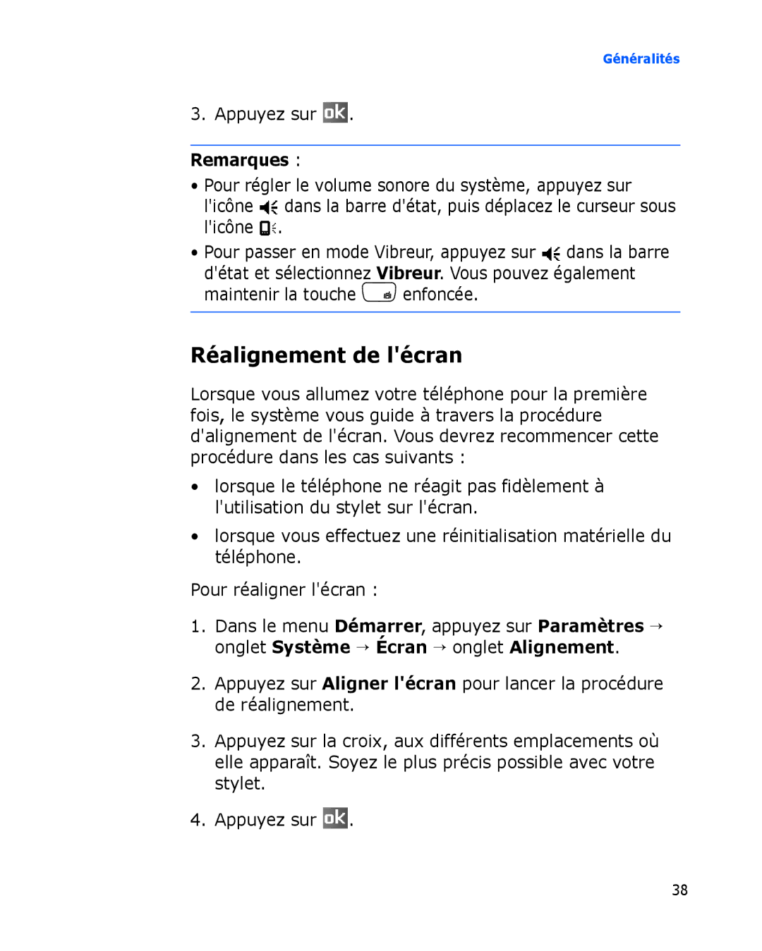 Samsung SGH-I780ZKAFTM, SGH-I780VRAXEF, SGH-I780ZKABOG, SGH-I780VRNSFR Réalignement de lécran, Maintenir la touche enfoncée 