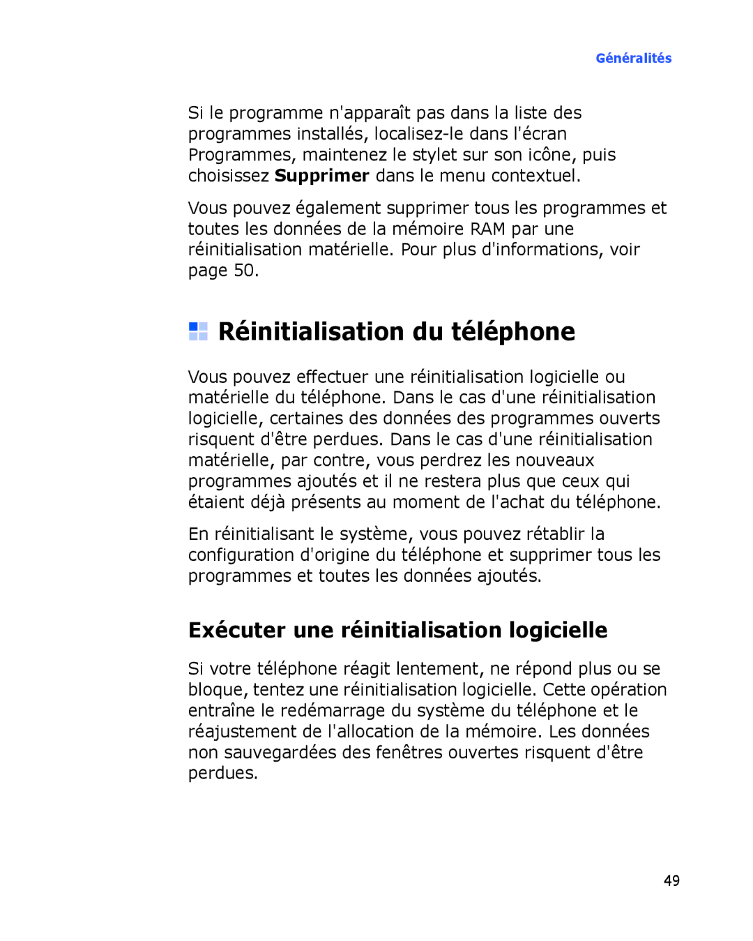 Samsung SGH-I780VRNSFR, SGH-I780VRAXEF manual Réinitialisation du téléphone, Exécuter une réinitialisation logicielle 