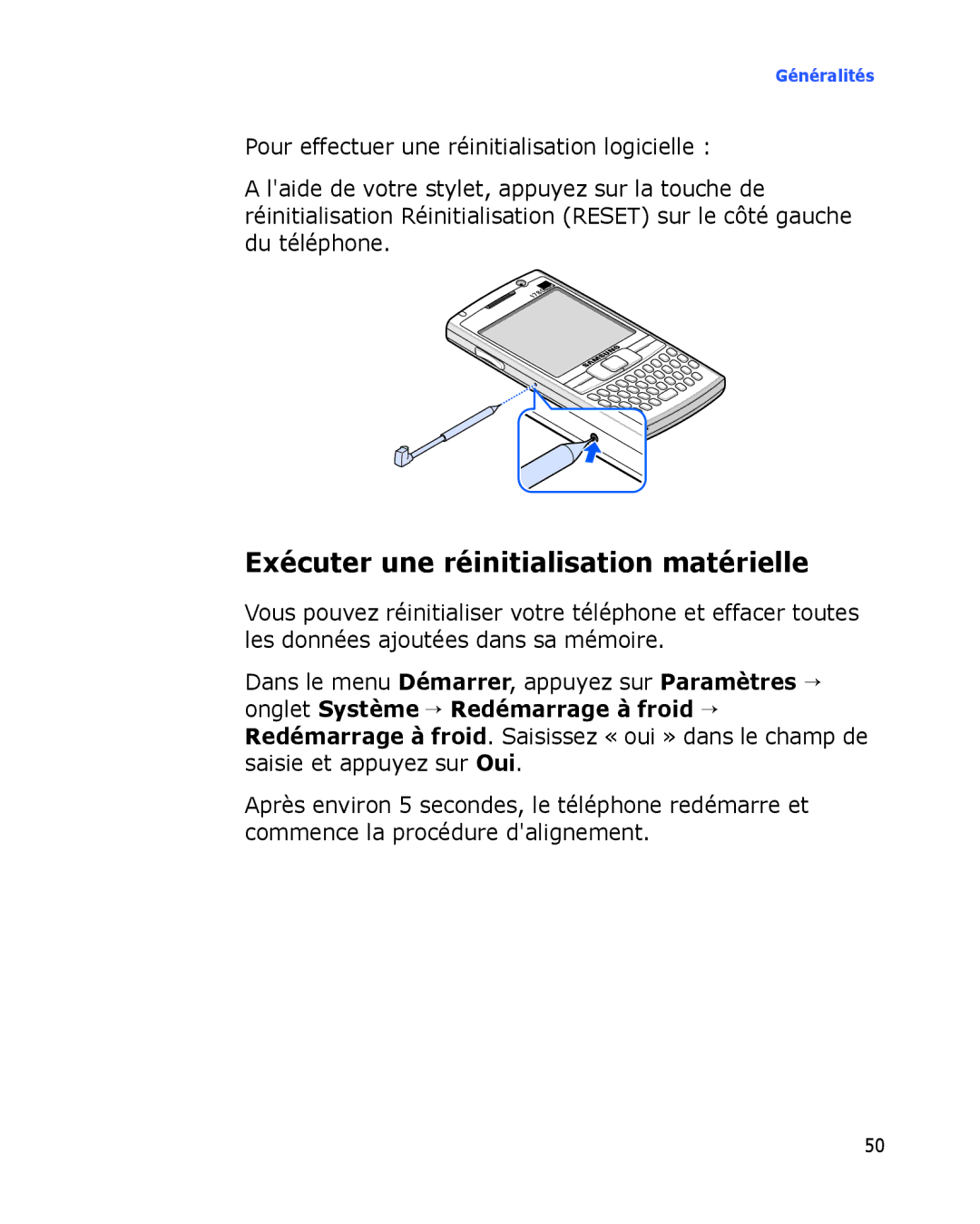 Samsung SGH-I780ZKAFTM, SGH-I780VRAXEF, SGH-I780ZKABOG, SGH-I780VRNSFR manual Exécuter une réinitialisation matérielle 