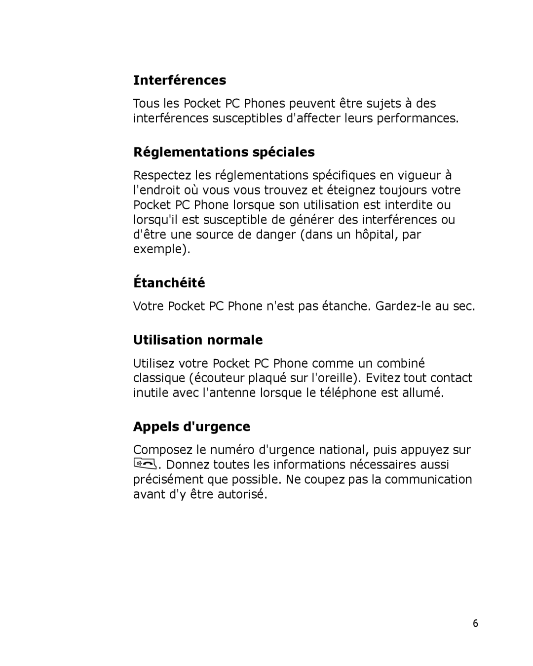 Samsung SGH-I780VRABOG manual Interférences, Réglementations spéciales, Étanchéité, Utilisation normale, Appels durgence 