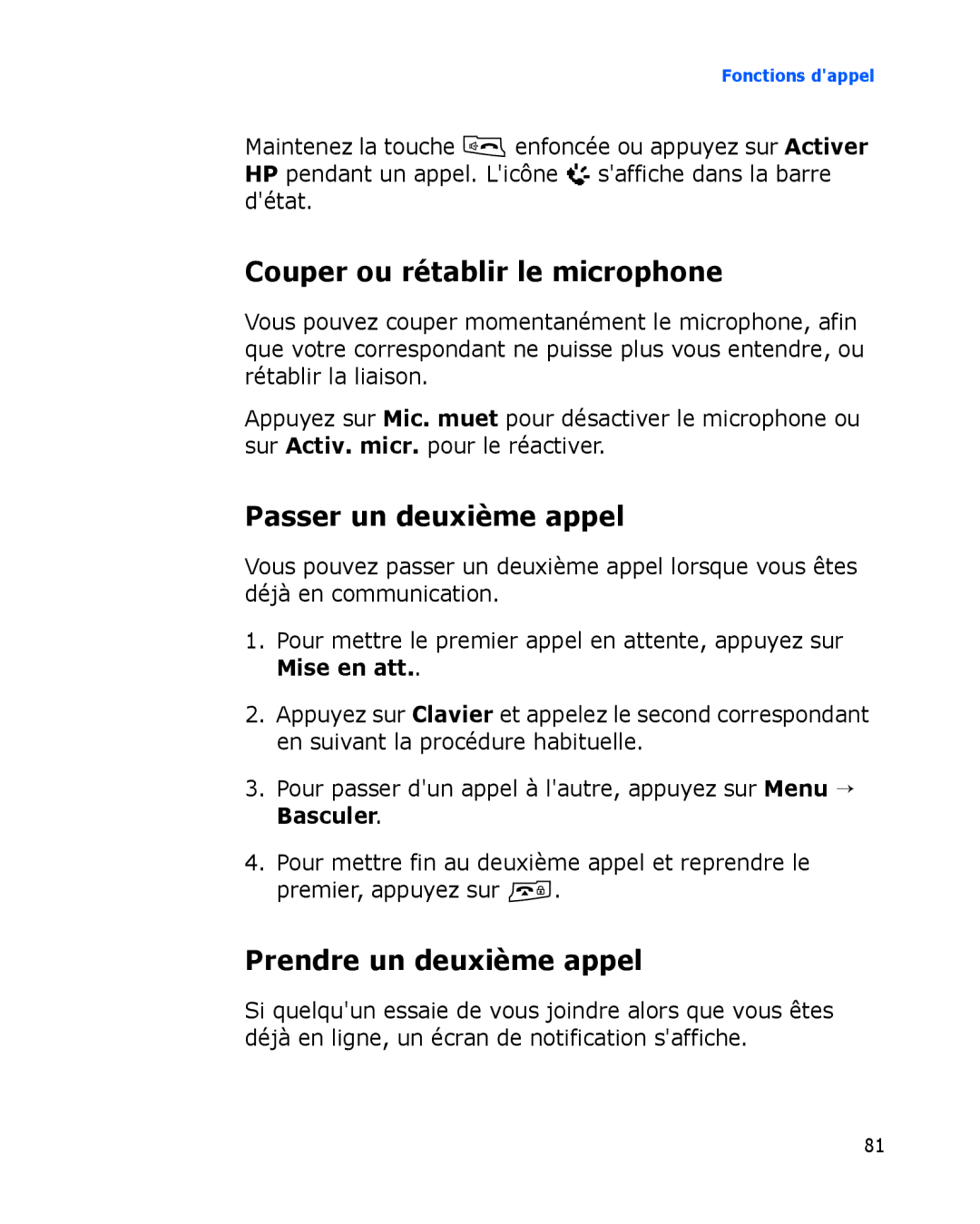 Samsung SGH-I780VRNXEF manual Couper ou rétablir le microphone, Passer un deuxième appel, Prendre un deuxième appel 