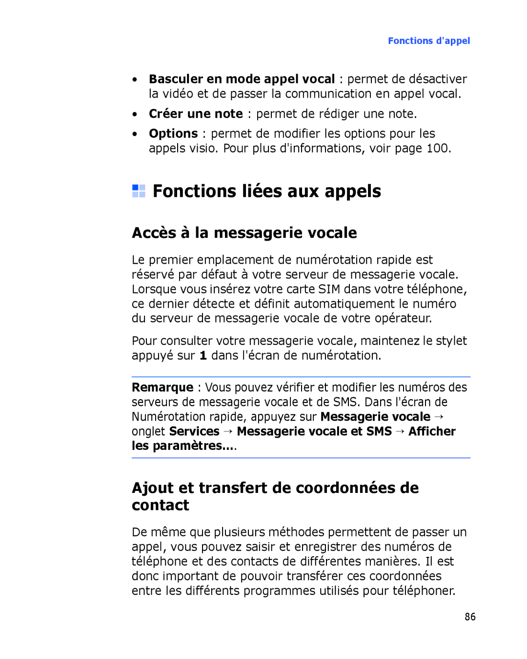 Samsung SGH-I780ZKAFTM, SGH-I780VRAXEF manual Fonctions liées aux appels, Accès à la messagerie vocale, Les paramètres 