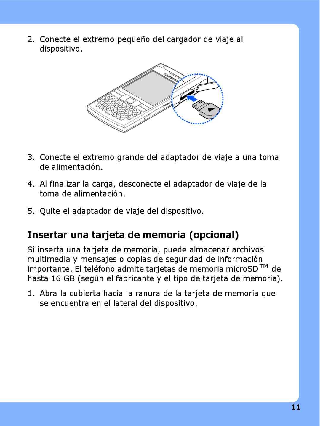 Samsung SGH-I780ZKAATL, SGH-I780ZKAAMN, SGH-I780VRNYOG, SGH-I780ZKAXEC manual Insertar una tarjeta de memoria opcional 