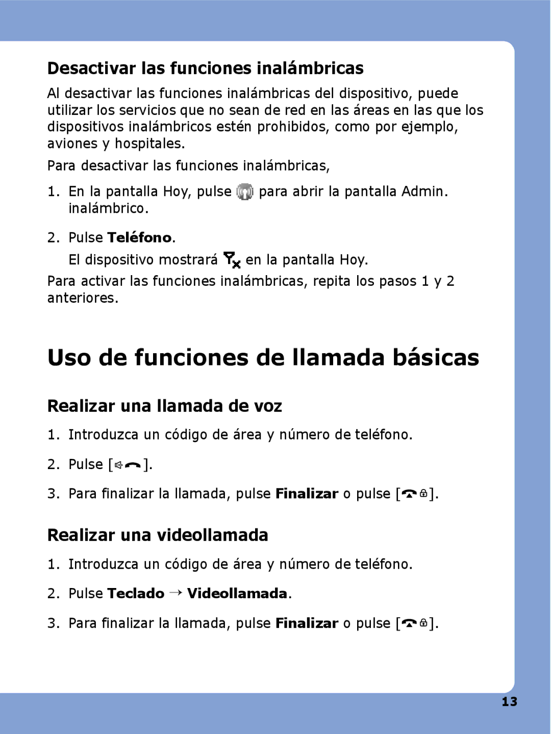 Samsung SGH-I780VRNYOG, SGH-I780ZKAAMN manual Uso de funciones de llamada básicas, Desactivar las funciones inalámbricas 