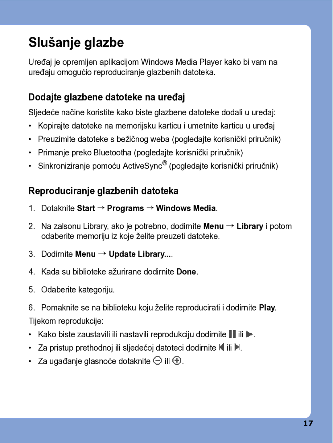 Samsung SGH-I780ZKATRA manual Slušanje glazbe, Dodajte glazbene datoteke na uređaj, Reproduciranje glazbenih datoteka 