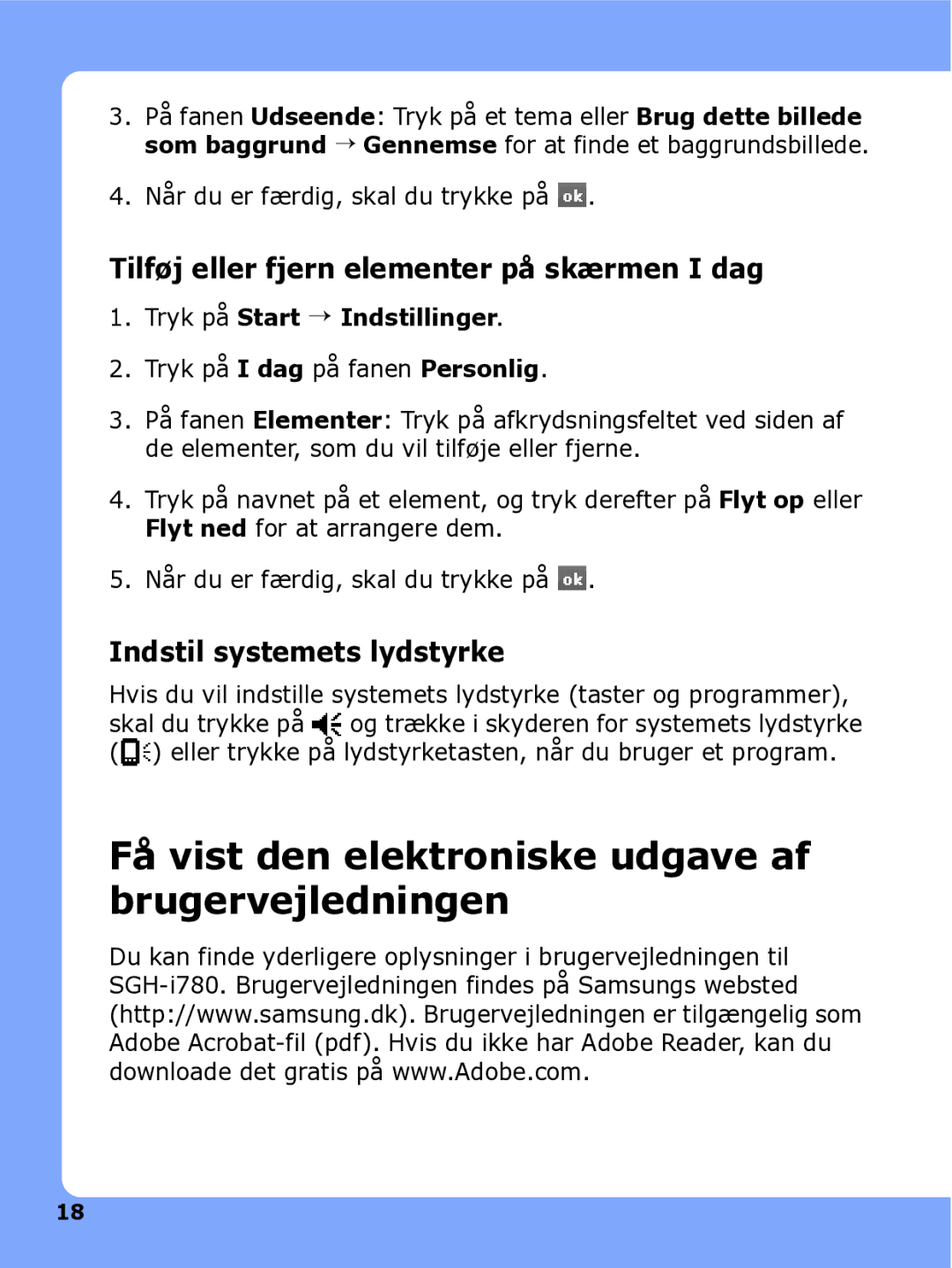 Samsung SGH-I780ZKAXEE, SGH-I780ZKCXEE Få vist den elektroniske udgave af brugervejledningen, Indstil systemets lydstyrke 