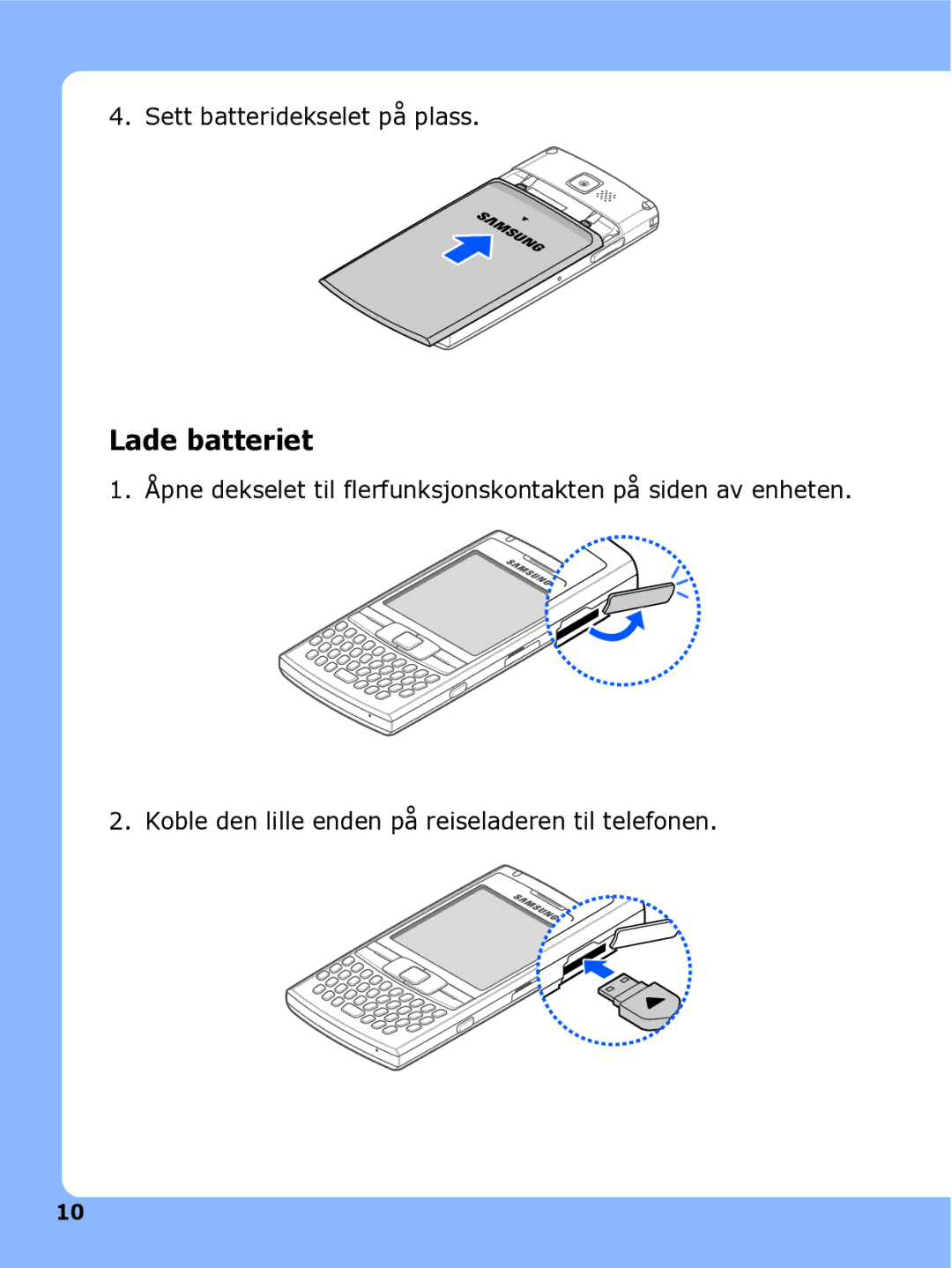 Samsung SGH-I780ZKCXEE, SGH-I780ZKNXEE, SGH-I780ZKAXEE manual Lade batteriet 