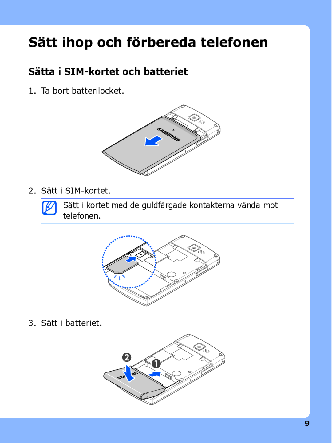 Samsung SGH-I780ZKAXEE, SGH-I780ZKCXEE, SGH-I780ZKNXEE Sätt ihop och förbereda telefonen, Sätta i SIM-kortet och batteriet 