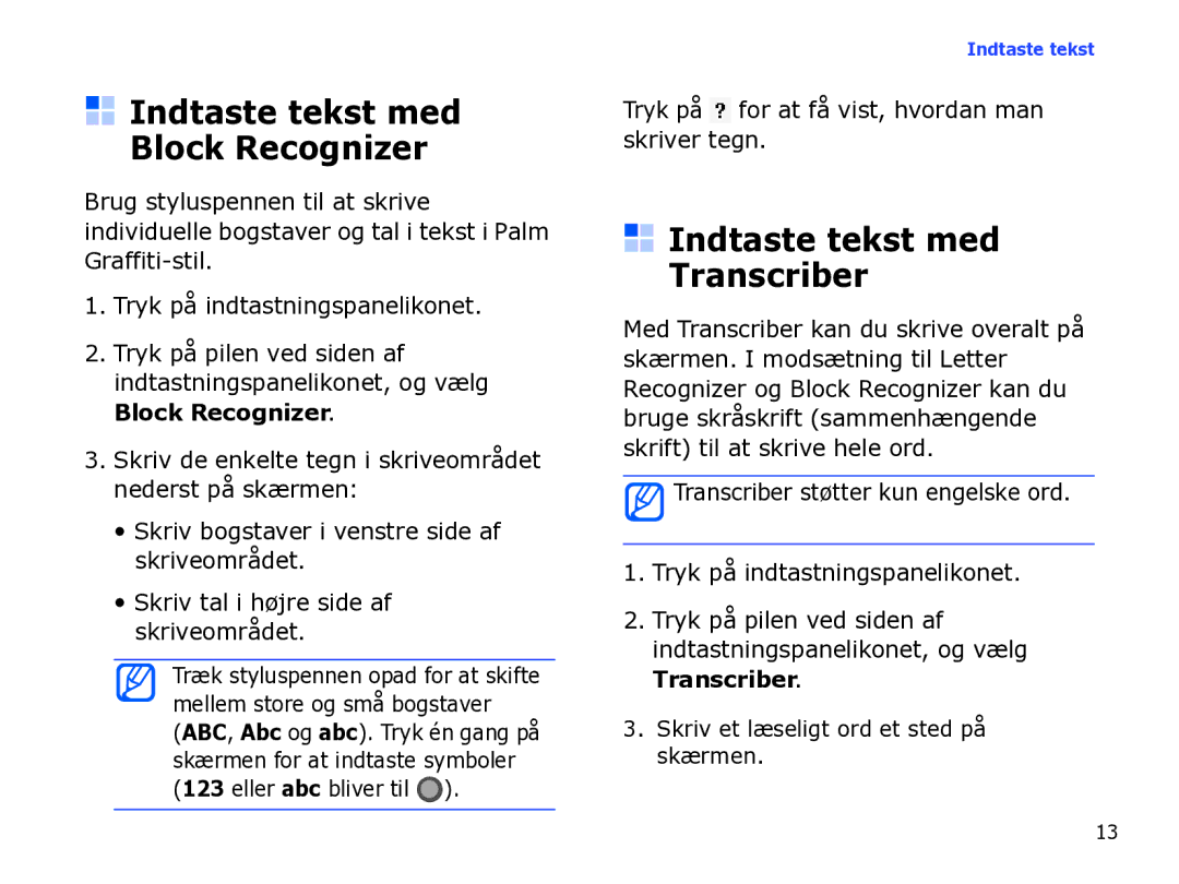 Samsung SGH-I780ZKCXEE, SGH-I780ZKNXEE, SGH-I780ZKAXEE Indtaste tekst med Transcriber, Indtaste tekst med Block Recognizer 