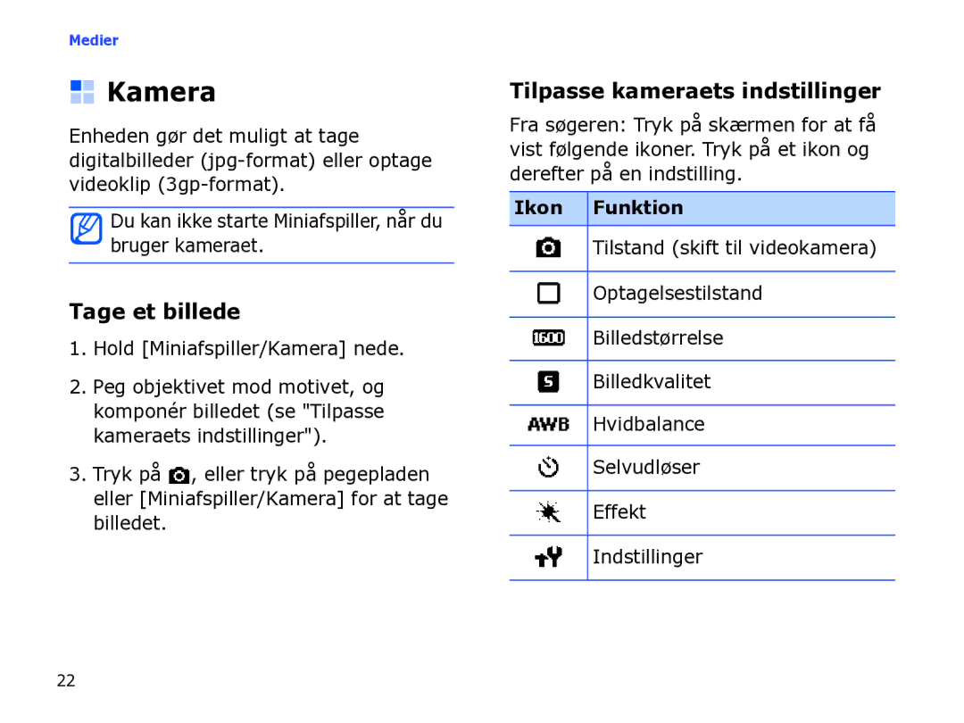 Samsung SGH-I780ZKCXEE manual Tage et billede, Tilpasse kameraets indstillinger, Hold Miniafspiller/Kamera nede 