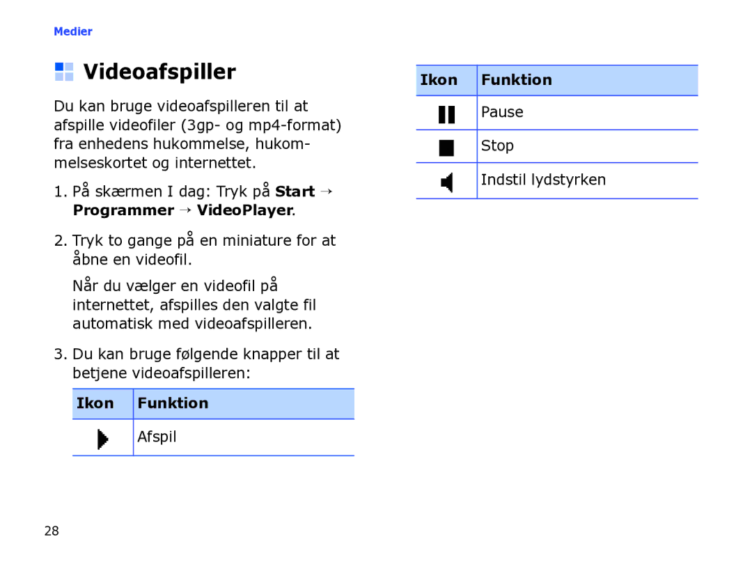 Samsung SGH-I780ZKCXEE, SGH-I780ZKNXEE manual Videoafspiller, Tryk to gange på en miniature for at åbne en videofil 