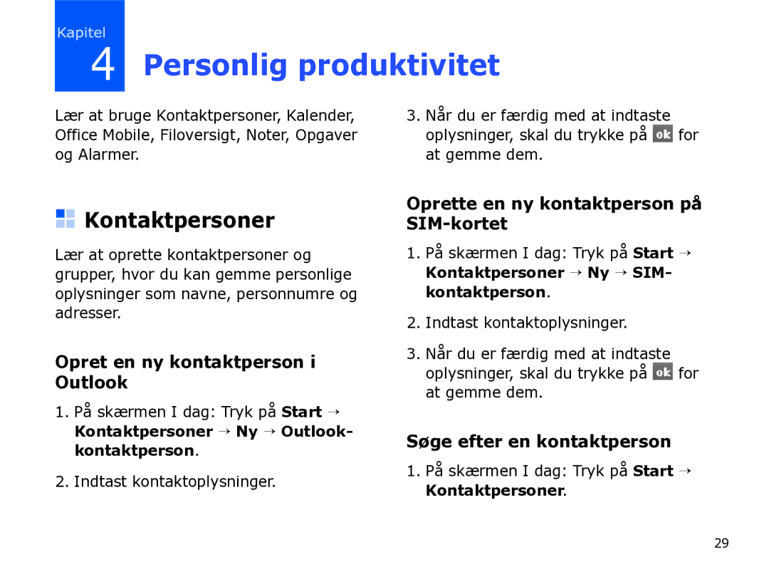 Samsung SGH-I780ZKNXEE, SGH-I780ZKCXEE manual Personlig produktivitet, Kontaktpersoner, Opret en ny kontaktperson i Outlook 