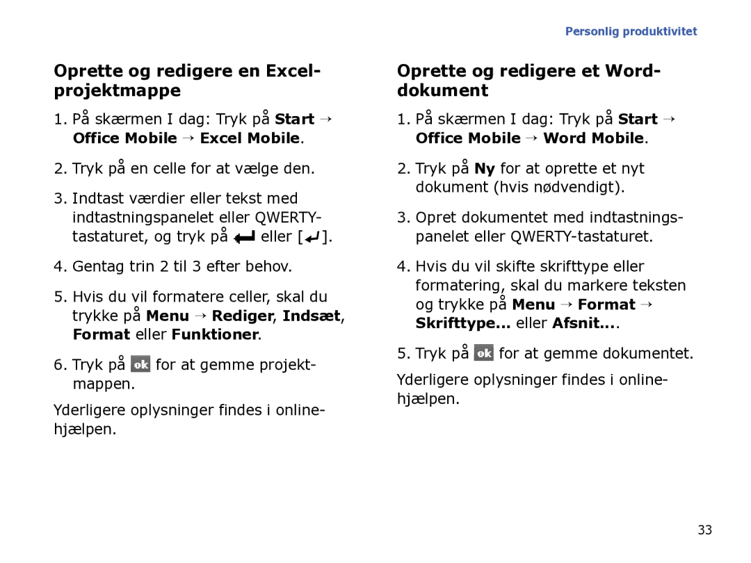 Samsung SGH-I780ZKAXEE, SGH-I780ZKCXEE Oprette og redigere en Excel- projektmappe, Oprette og redigere et Word- dokument 