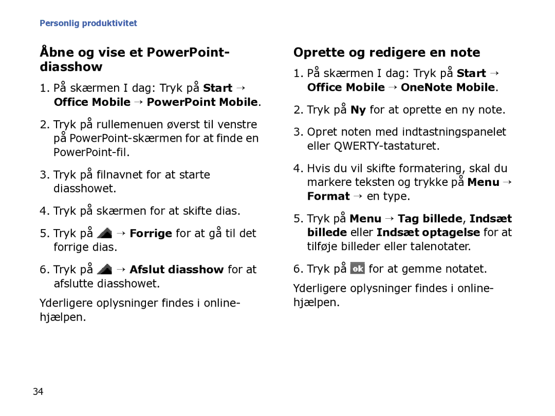 Samsung SGH-I780ZKCXEE, SGH-I780ZKNXEE, SGH-I780ZKAXEE Åbne og vise et PowerPoint- diasshow, Oprette og redigere en note 