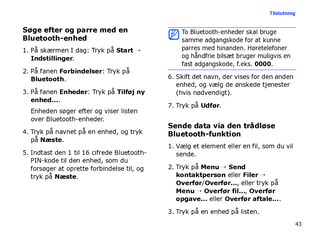 Samsung SGH-I780ZKCXEE manual Søge efter og parre med en Bluetooth-enhed, Sende data via den trådløse Bluetooth-funktion 