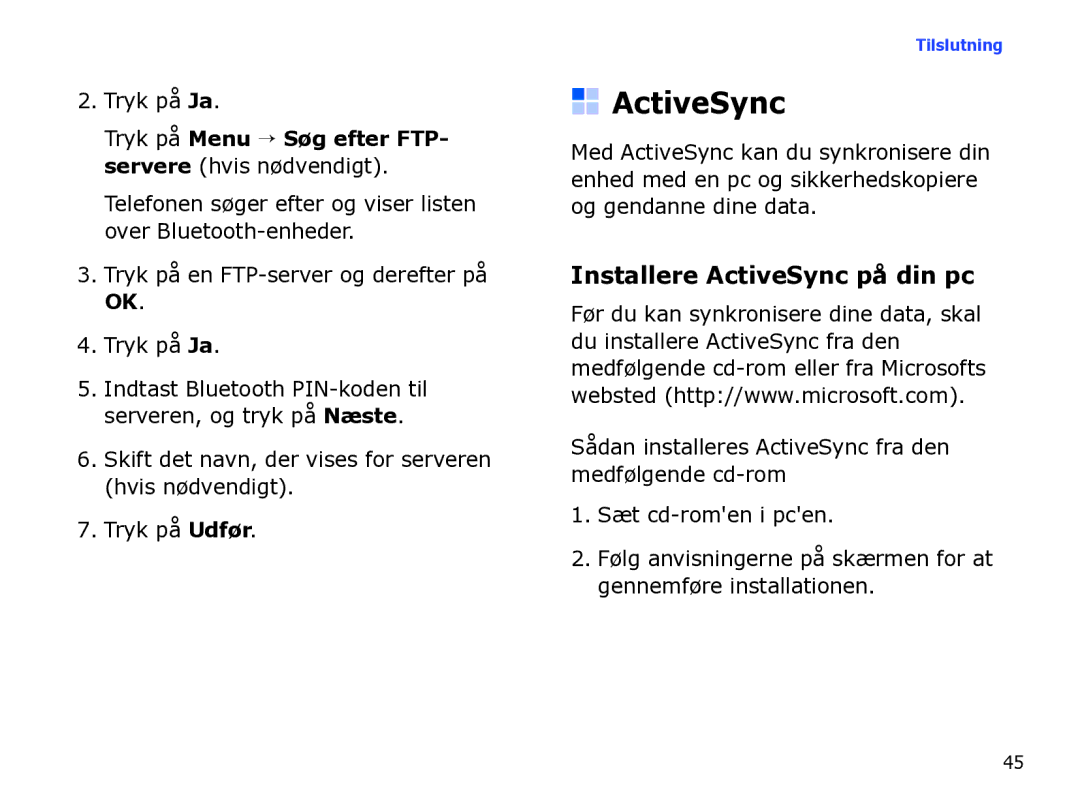 Samsung SGH-I780ZKAXEE, SGH-I780ZKCXEE, SGH-I780ZKNXEE manual Installere ActiveSync på din pc, Tryk på Ja 