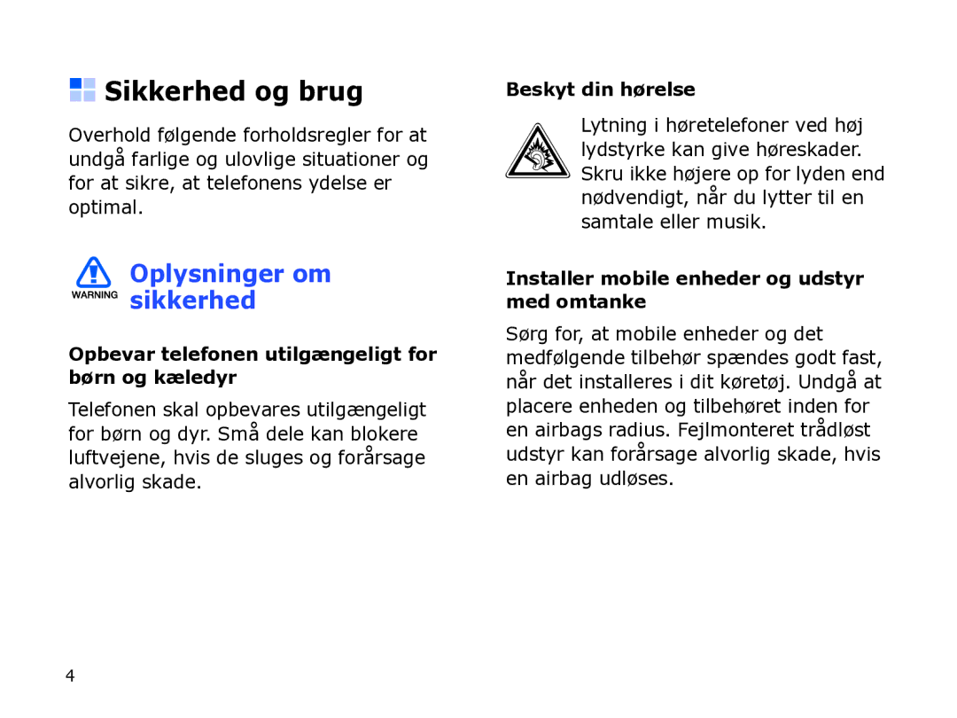 Samsung SGH-I780ZKCXEE manual Sikkerhed og brug, Beskyt din hørelse, Installer mobile enheder og udstyr med omtanke 