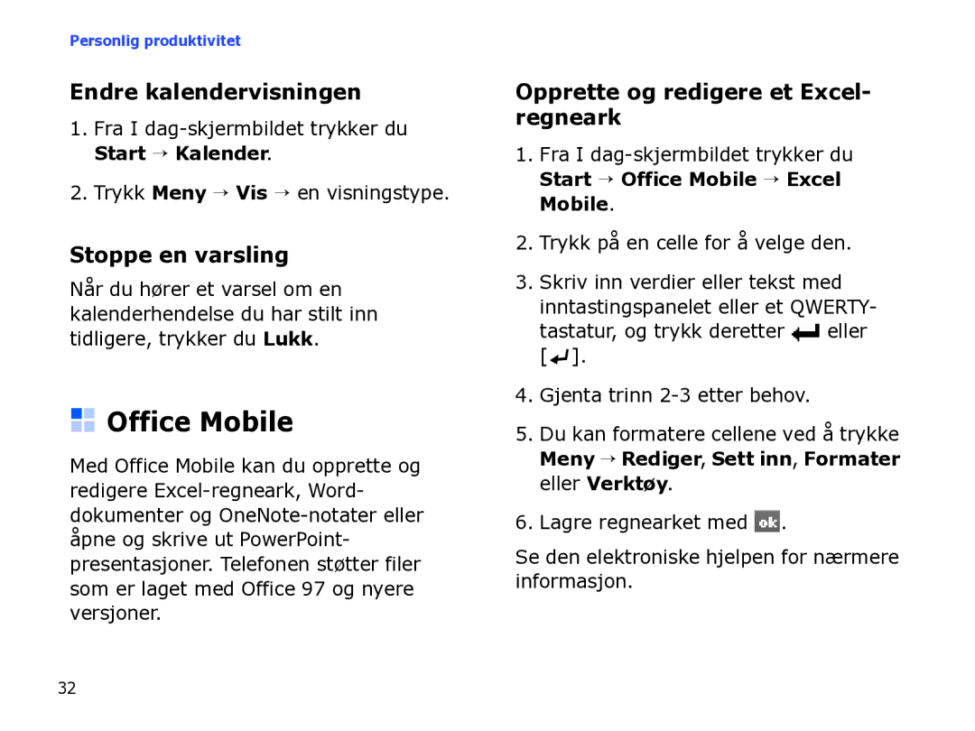 Samsung SGH-I780ZKNXEE Office Mobile, Endre kalendervisningen, Stoppe en varsling, Opprette og redigere et Excel- regneark 