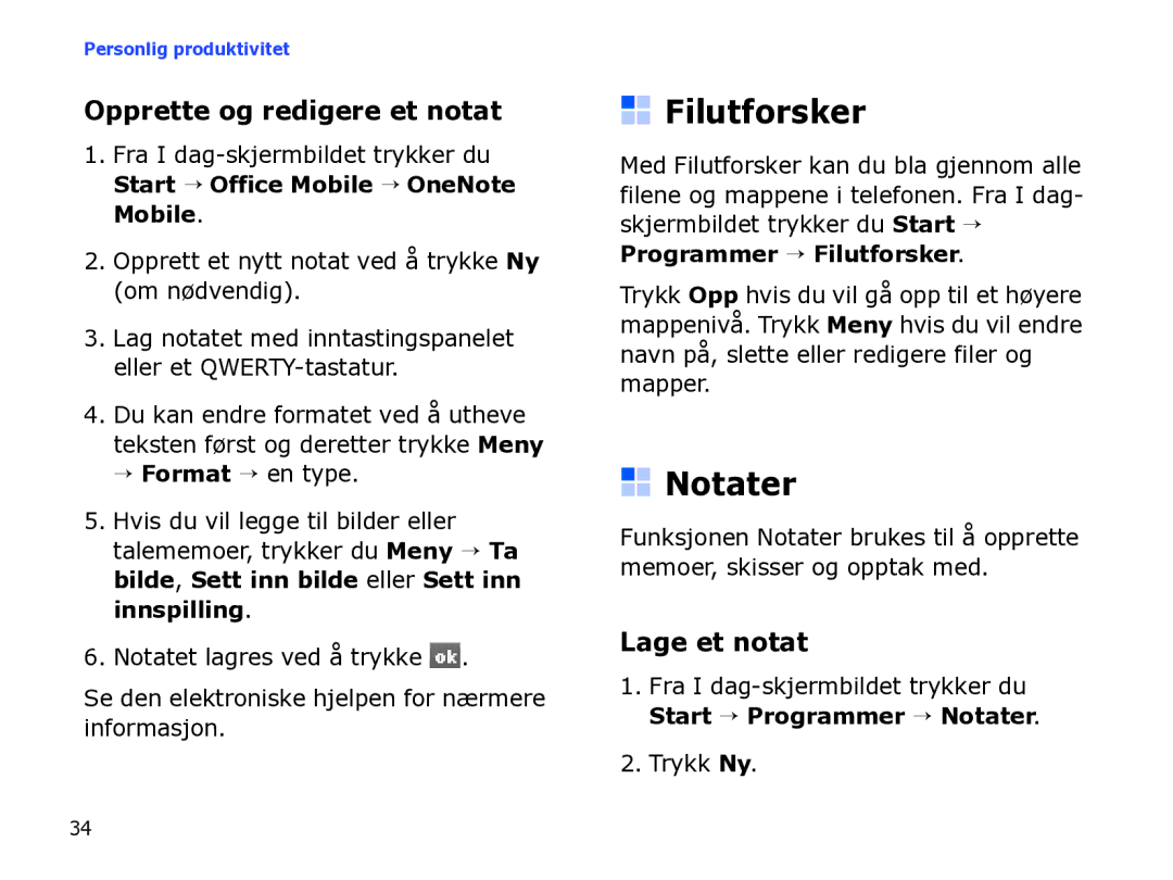 Samsung SGH-I780ZKCXEE, SGH-I780ZKNXEE manual Filutforsker, Notater, Opprette og redigere et notat, Lage et notat, Trykk Ny 