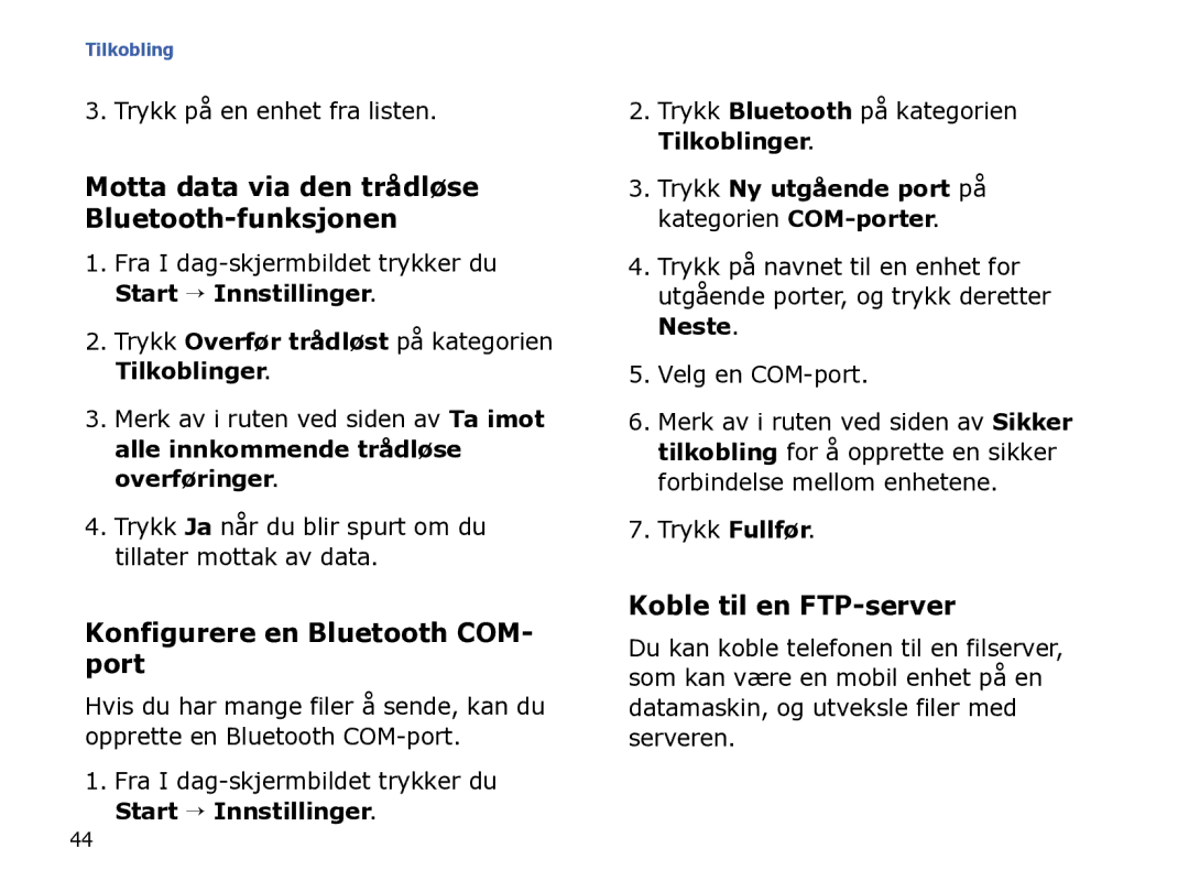 Samsung SGH-I780ZKNXEE manual Motta data via den trådløse Bluetooth-funksjonen, Konfigurere en Bluetooth COM- port 