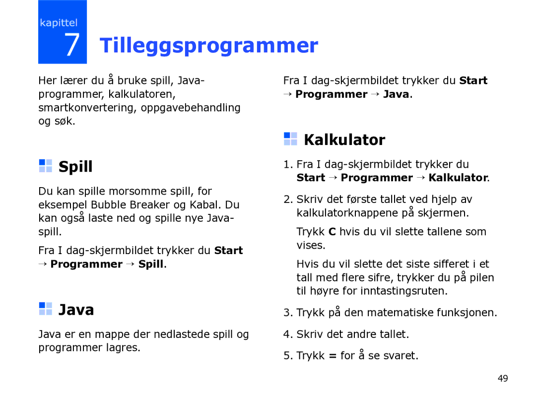 Samsung SGH-I780ZKCXEE, SGH-I780ZKNXEE, SGH-I780ZKAXEE manual Tilleggsprogrammer, Spill, Java, Kalkulator 