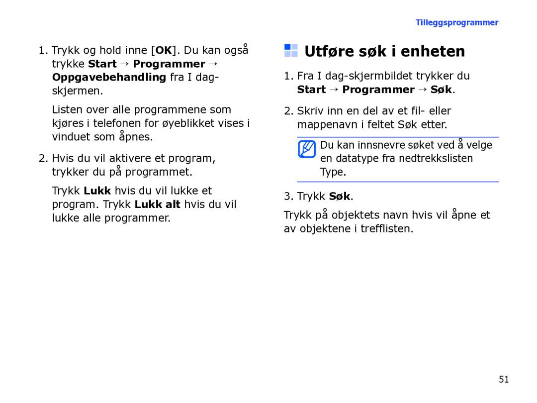 Samsung SGH-I780ZKAXEE, SGH-I780ZKCXEE, SGH-I780ZKNXEE manual Utføre søk i enheten 