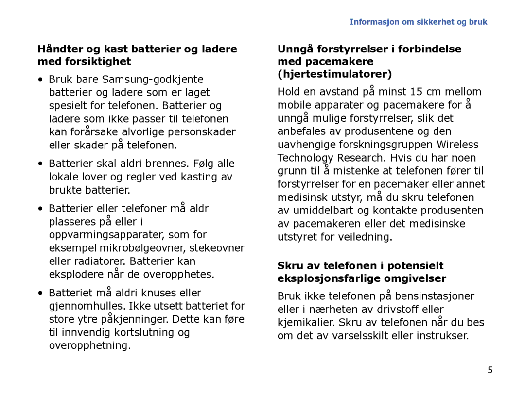 Samsung SGH-I780ZKNXEE, SGH-I780ZKCXEE, SGH-I780ZKAXEE manual Håndter og kast batterier og ladere med forsiktighet 