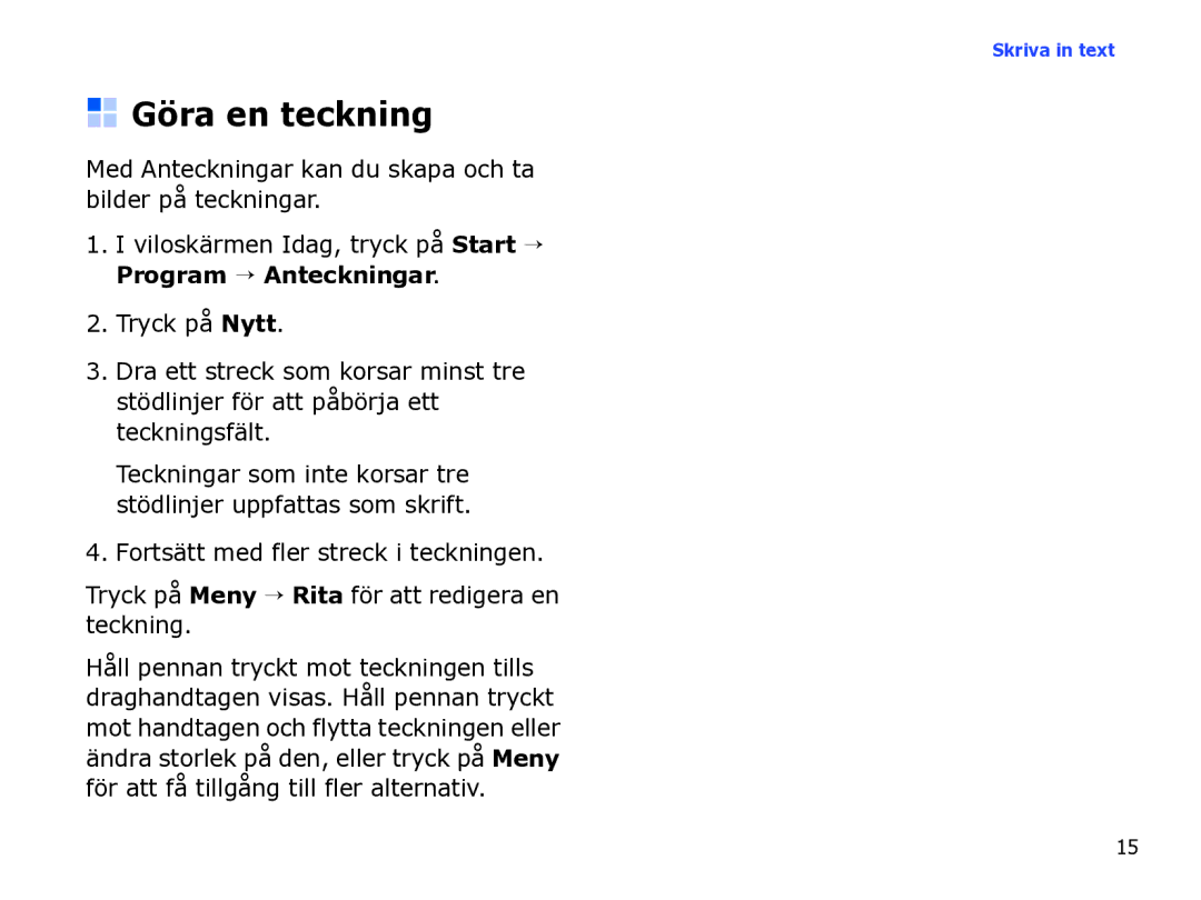 Samsung SGH-I780ZKAXEE, SGH-I780ZKCXEE manual Göra en teckning, Med Anteckningar kan du skapa och ta bilder på teckningar 