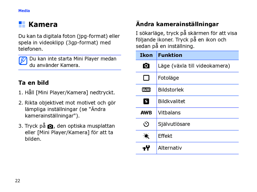 Samsung SGH-I780ZKCXEE, SGH-I780ZKNXEE, SGH-I780ZKAXEE manual Kamera, Ta en bild, Ändra kamerainställningar 