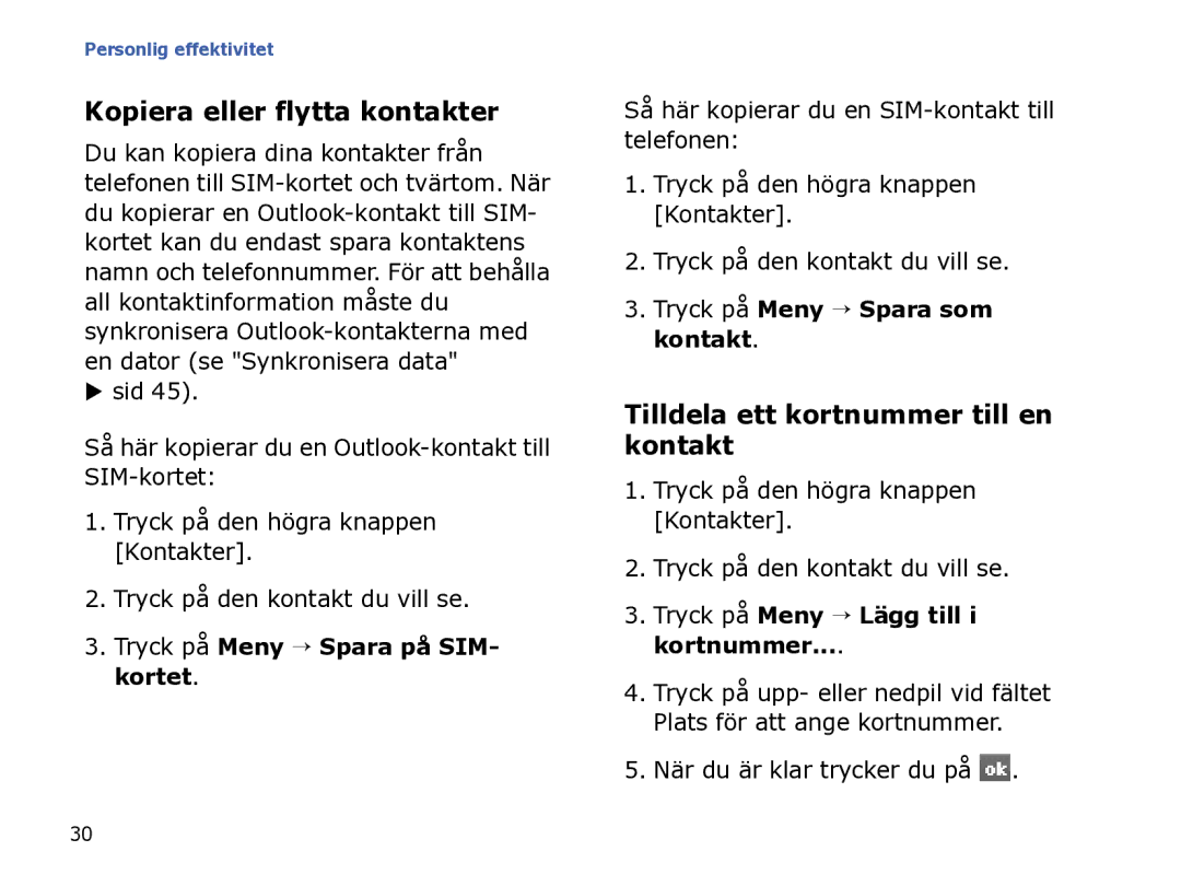 Samsung SGH-I780ZKAXEE, SGH-I780ZKCXEE manual Kopiera eller flytta kontakter, Tilldela ett kortnummer till en kontakt 