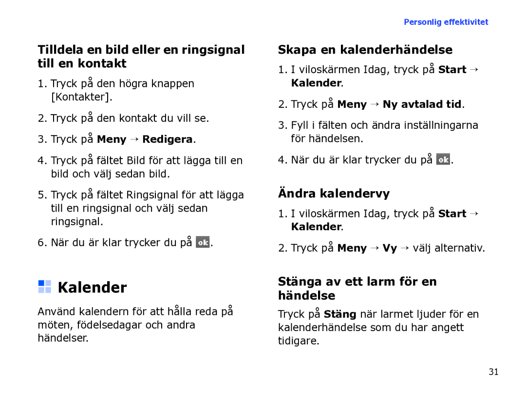 Samsung SGH-I780ZKCXEE manual Kalender, Tilldela en bild eller en ringsignal till en kontakt, Skapa en kalenderhändelse 