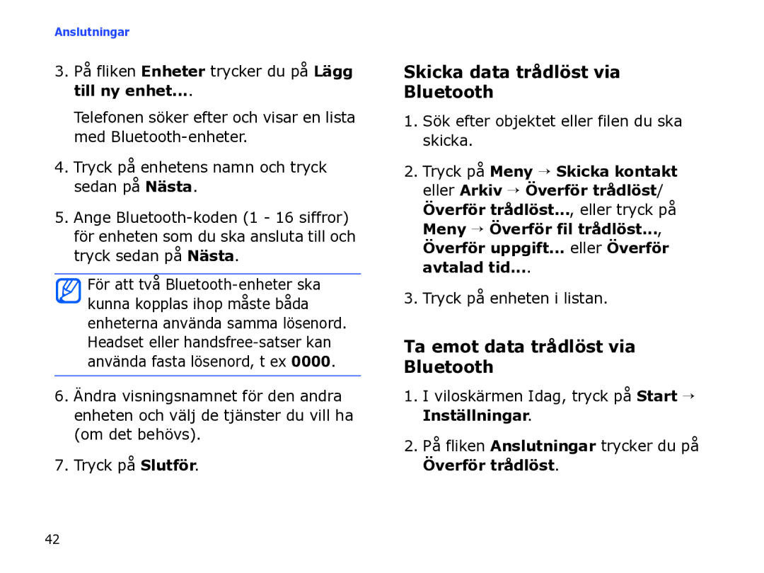 Samsung SGH-I780ZKAXEE manual Skicka data trådlöst via Bluetooth, Ta emot data trådlöst via Bluetooth, Tryck på Slutför 