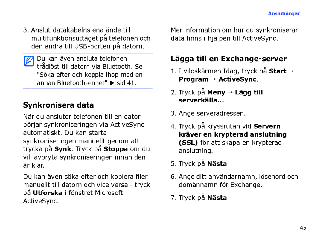 Samsung SGH-I780ZKAXEE manual Synkronisera data, Lägga till en Exchange-server, Tryck på Meny → Lägg till serverkälla 