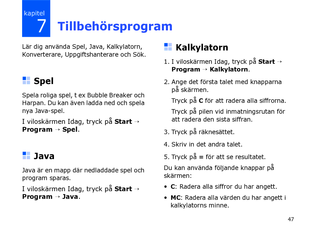 Samsung SGH-I780ZKNXEE, SGH-I780ZKCXEE, SGH-I780ZKAXEE manual Tillbehörsprogram, Spel, Java, Kalkylatorn 