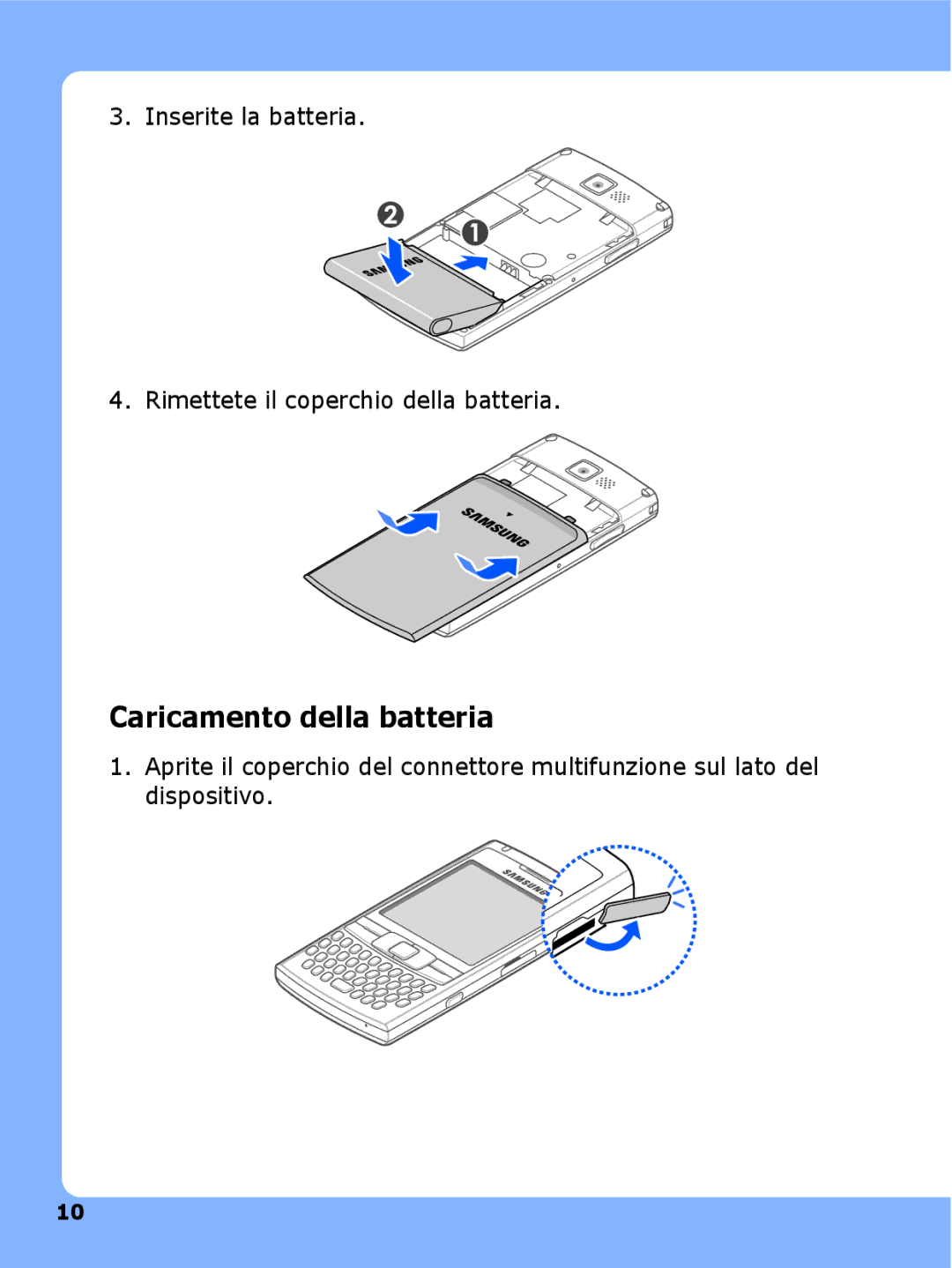 Samsung SGH-I780VRNHUI, SGH-I780ZKNITV, SGH-I780VRAWIN, SGH-I780VRNTIM, SGH-I780ZKAITV manual Caricamento della batteria 