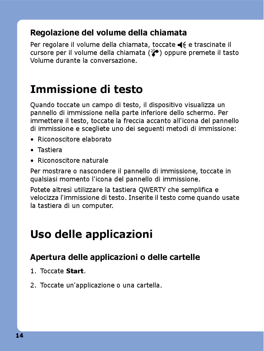 Samsung SGH-I780ZKNHUI, SGH-I780ZKNITV Immissione di testo, Uso delle applicazioni, Regolazione del volume della chiamata 