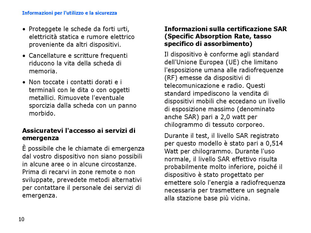 Samsung SGH-I780VRNHUI, SGH-I780ZKNITV, SGH-I780VRAWIN, SGH-I780VRNTIM manual Assicuratevi laccesso ai servizi di emergenza 