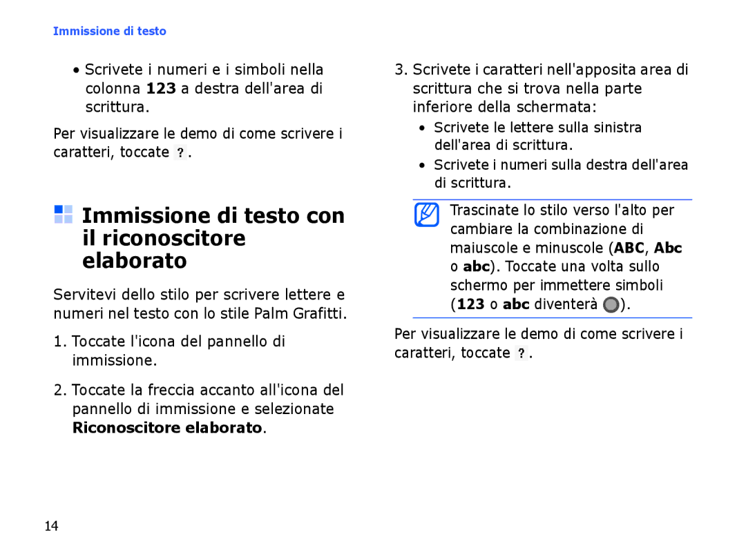 Samsung SGH-I780ZKNHUI, SGH-I780ZKNITV, SGH-I780VRAWIN, SGH-I780VRNTIM Immissione di testo con il riconoscitore elaborato 