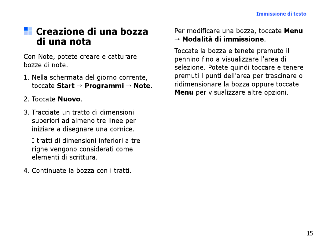 Samsung SGH-I780VRATIM manual Creazione di una bozza di una nota, Con Note, potete creare e catturare bozze di note 